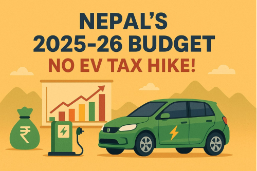 Nepal’s 2025-26 Budget: No EV Tax Hike! Top Electric Cars to Buy in 2025